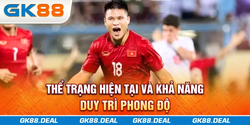 Tuấn Hải - Chân Sút Sáng Giá Của Bóng Đá Việt Nam Hiện Đại Thể trạng hiện tại và khả năng duy trì phong độ